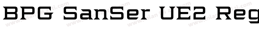 BPG SanSer UE2 Regular字体转换